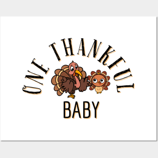 One thankful baby turkey for thanksgiving Posters and Art